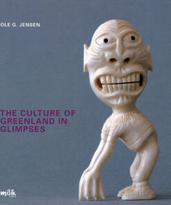The culture of Greenland in glimpses (Bog)