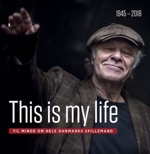 This Is My Life - Kim Larsen Mindebog - Bo østlund - Bog