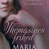 Thomasines Frihed - Maria Helleberg - Bog