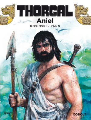 Thorgal 36: Aniel - Yves Sente - Tegneserie