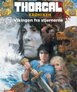 Thorgalkrøniken 1: Vikingen fra stjernerne (Bog)