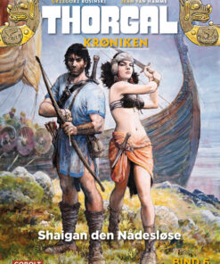 Thorgalkrøniken 6: Shaigan den Nådesløse (Bog)
