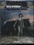 Thorgals Verden: Kriss Af Valnor, Første Del - Tegneserie