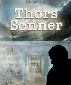 Thors Sønner - Kim Bjørnstrup - Bog