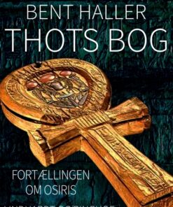 Thots Bog. Fortællingen om Osiris (Bog)