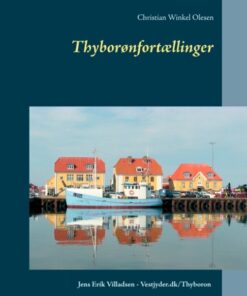 Thyborønfortællinger - Jens Erik Villadsen - Bog