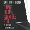 Ti Dage I Den Islamiske Stat - Jürgen Todenhöfer - Bog