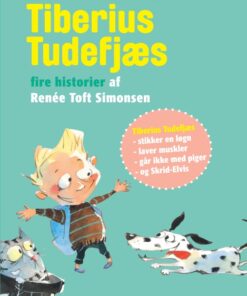Tiberius Tudefjæs - Fire historier af Renée Toft Simonsen (Bog)