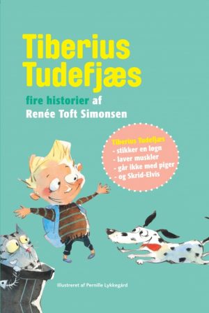 Tiberius Tudefjæs - Fire historier af Renée Toft Simonsen (Bog)