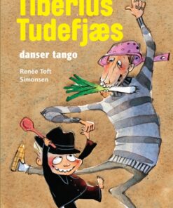 Tiberius Tudefjæs danser Tango (Bog)