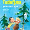 Tiberius Tudefjæs går ikke med piger (E-bog)