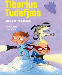 Tiberius Tudefjæs nakker tandfeen (Bog)