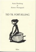 Tid Til Fortælling - Kirsten Thonsgaard - Bog