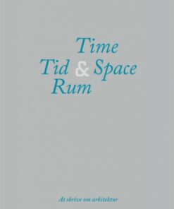 Tid & Rum / Time & Space (Bog)