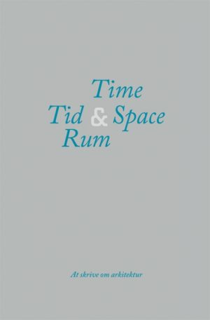 Tid & Rum / Time & Space (Bog)