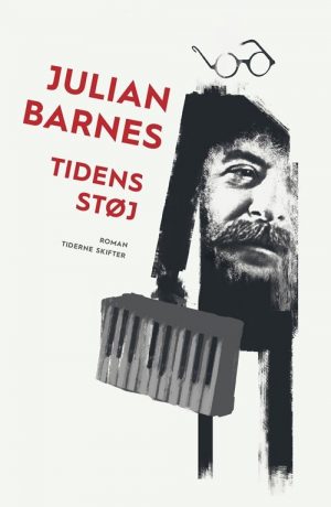 Tidens Støj - Julian Barnes - Bog