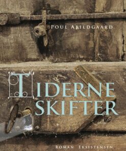 Tiderne Skifter - Poul Abildgaard - Bog