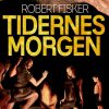 Tidernes morgen (E-bog)