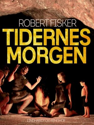 Tidernes morgen (E-bog)