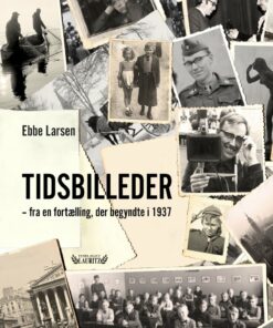 Tidsbilleder - Ebbe Larsen - Bog