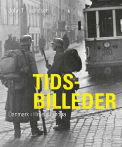 Tidsbilleder - John T. Lauridsen - Bog
