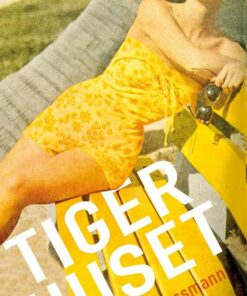 Tigerhuset - Liza Klaussmann - Bog