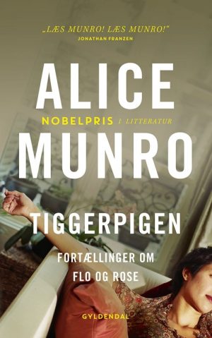 Tiggerpigen - Alice Munro - Bog