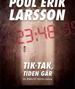 Tik-tak, Tiden Går - Poul Erik Larsson - Bog