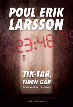 Tik-tak, Tiden Går - Poul Erik Larsson - Bog