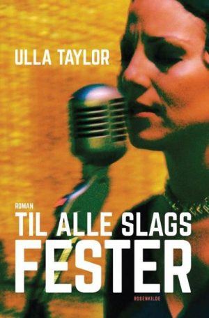 Til Alle Slags Fest - Ulla Taylor - Bog