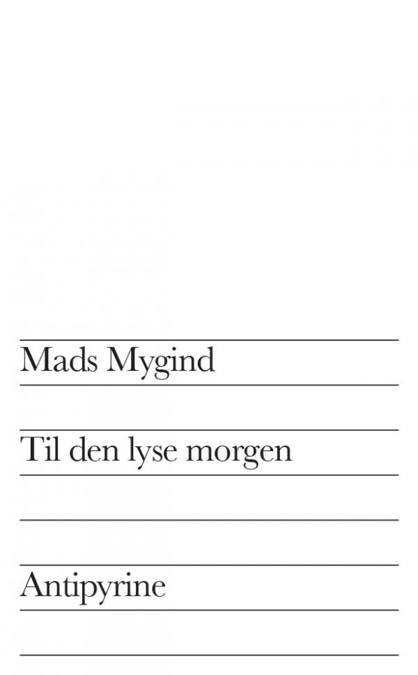 Til Den Lyse Morgen - Mads Mygind - Bog