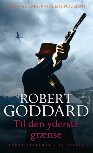 Til Den Yderste Grænse - Robert Goddard - Bog