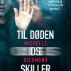 Til Døden Os Skiller - Michelle Richmond - Bog
