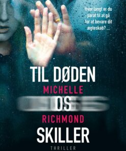 Til Døden Os Skiller - Michelle Richmond - Bog