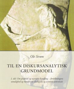 Til En Diskursanalystisk Grundmodel - Ole Strøm - Bog