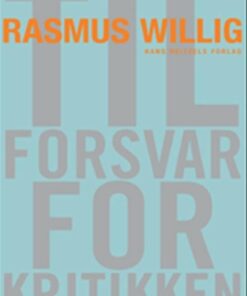 Til Forsvar For Kritikken - Rasmus Willig - Bog