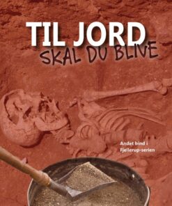 Til Jord Skal Du Blive - Steen Lassen - Bog