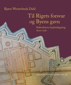 Til Rigets forsvar og Byens gavn (Bog)