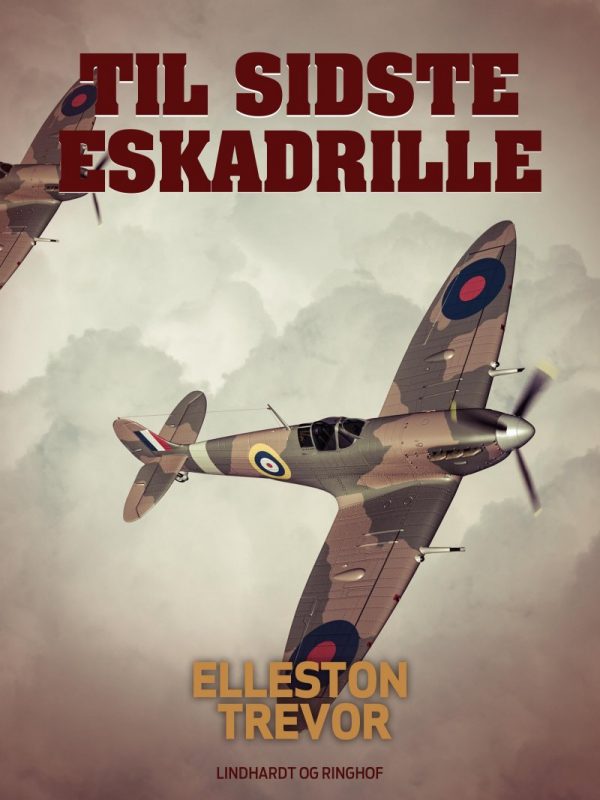 Til Sidste Eskadrille - Elleston Trevor - Bog