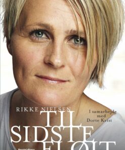 Til Sidste Fløjt - Dorte Kvist - Bog