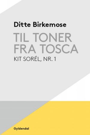 Til toner fra Tosca (E-bog)