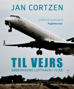 Til vejrs. Københavns Lufthavn i 75 år (E-bog)