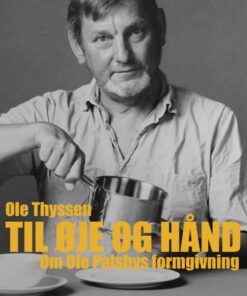 Til øje og hånd (E-bog)