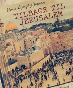 Tilbage Til Jerusalem - Hans Lyngby Jepsen - Bog