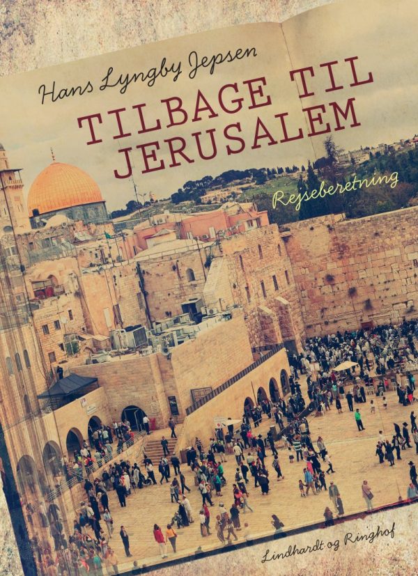 Tilbage Til Jerusalem - Hans Lyngby Jepsen - Bog