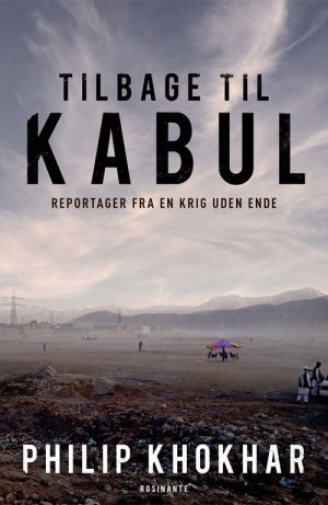 Tilbage Til Kabul - Philip Khokhar - Bog