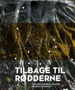 Tilbage Til Rødderne - Britt Lindemann - Bog