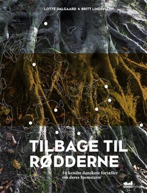 Tilbage Til Rødderne - Britt Lindemann - Bog