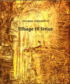 Tilbage Til Sirius - Katarina Lewkovitch - Bog