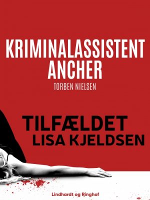 Tilfældet Lisa Kjeldsen (E-bog)